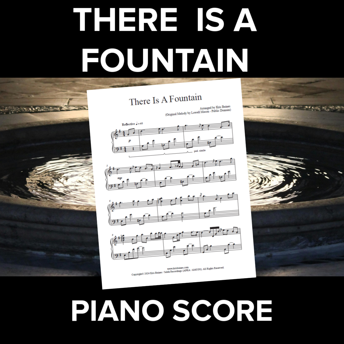 "There Is A Fountain" (Reflective Solo Piano Score by Kris Baines)