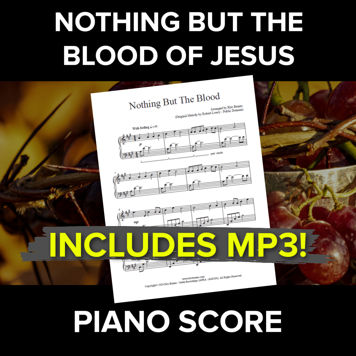 "Nothing But The Blood Of Jesus" + MP3 (Reflective Solo Piano Score by Kris Baines)