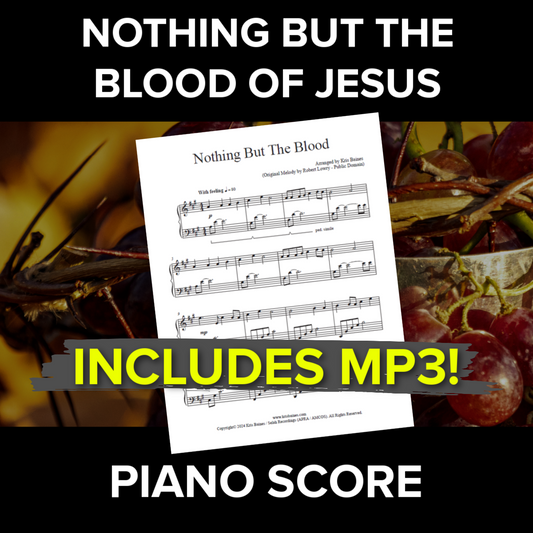 "Nothing But The Blood Of Jesus" - Reflective Solo Piano Score by Kris Baines