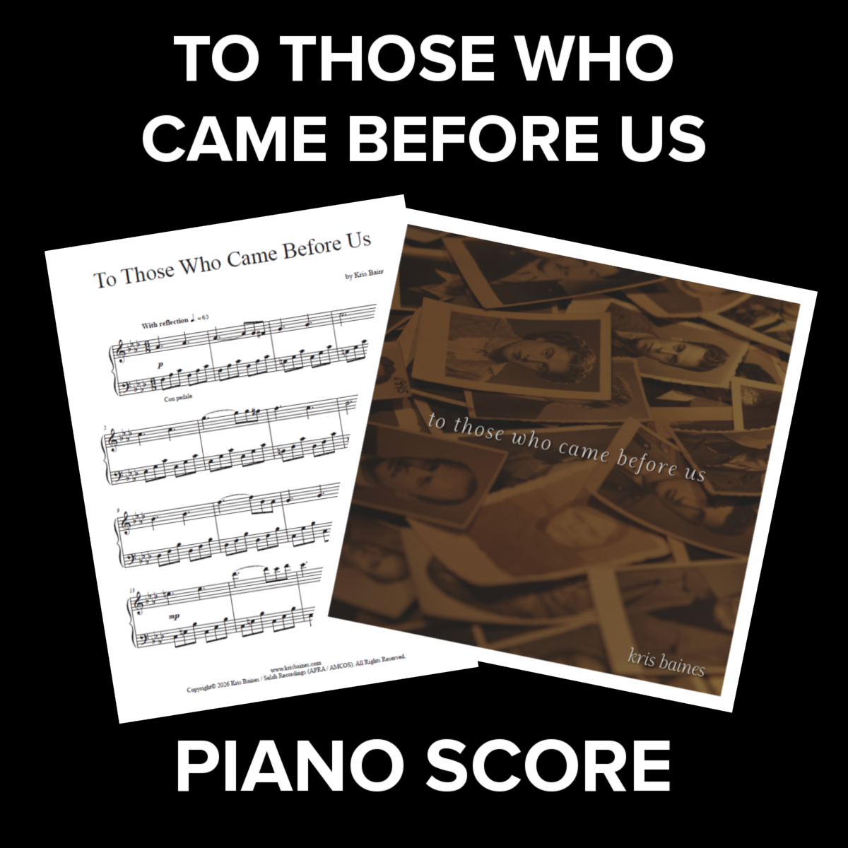 "To Those Who Came Before Us" - Solo Piano Score