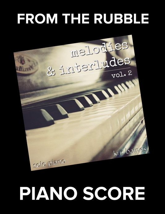 "From The Rubble" - Solo Piano Score