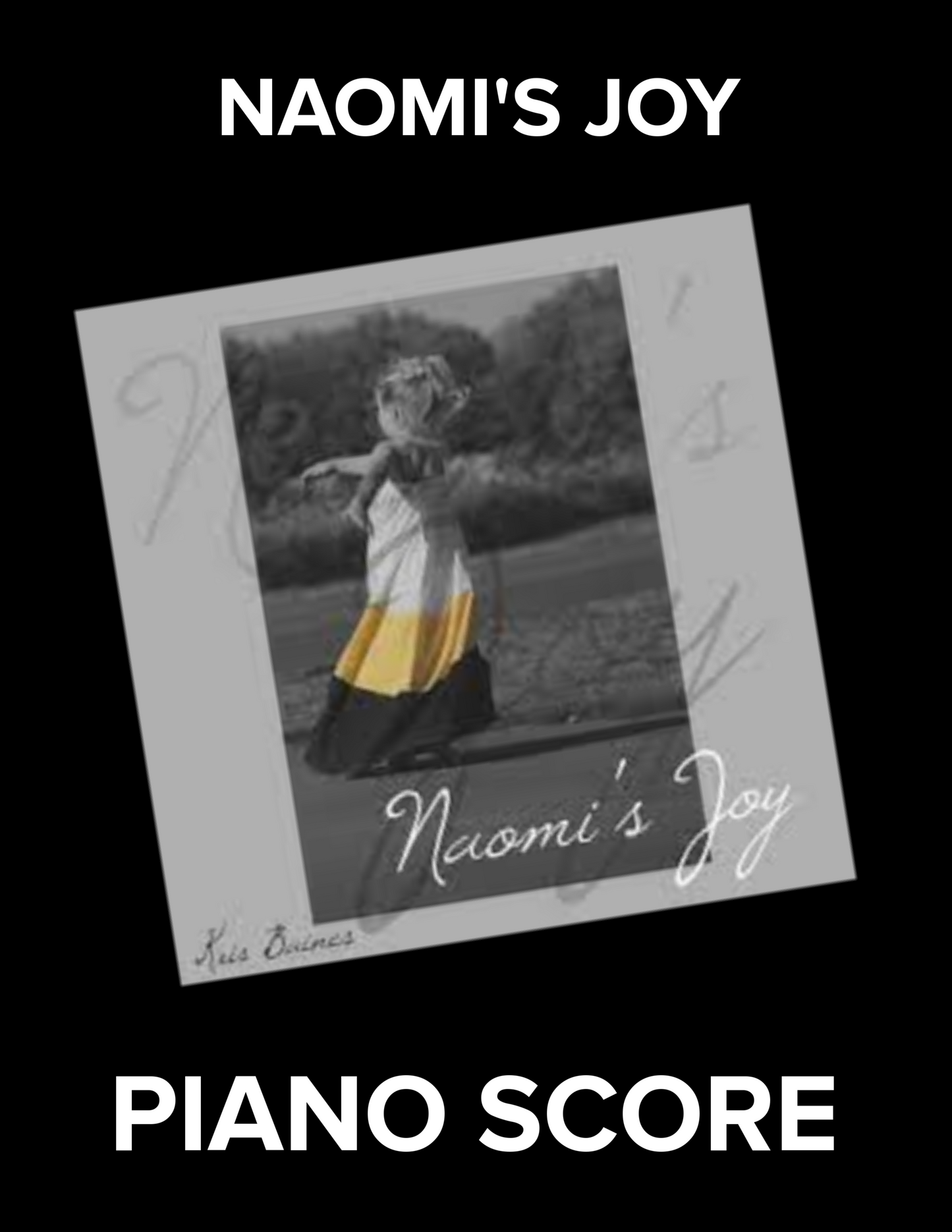 "Naomi's Joy' - Solo Piano Score